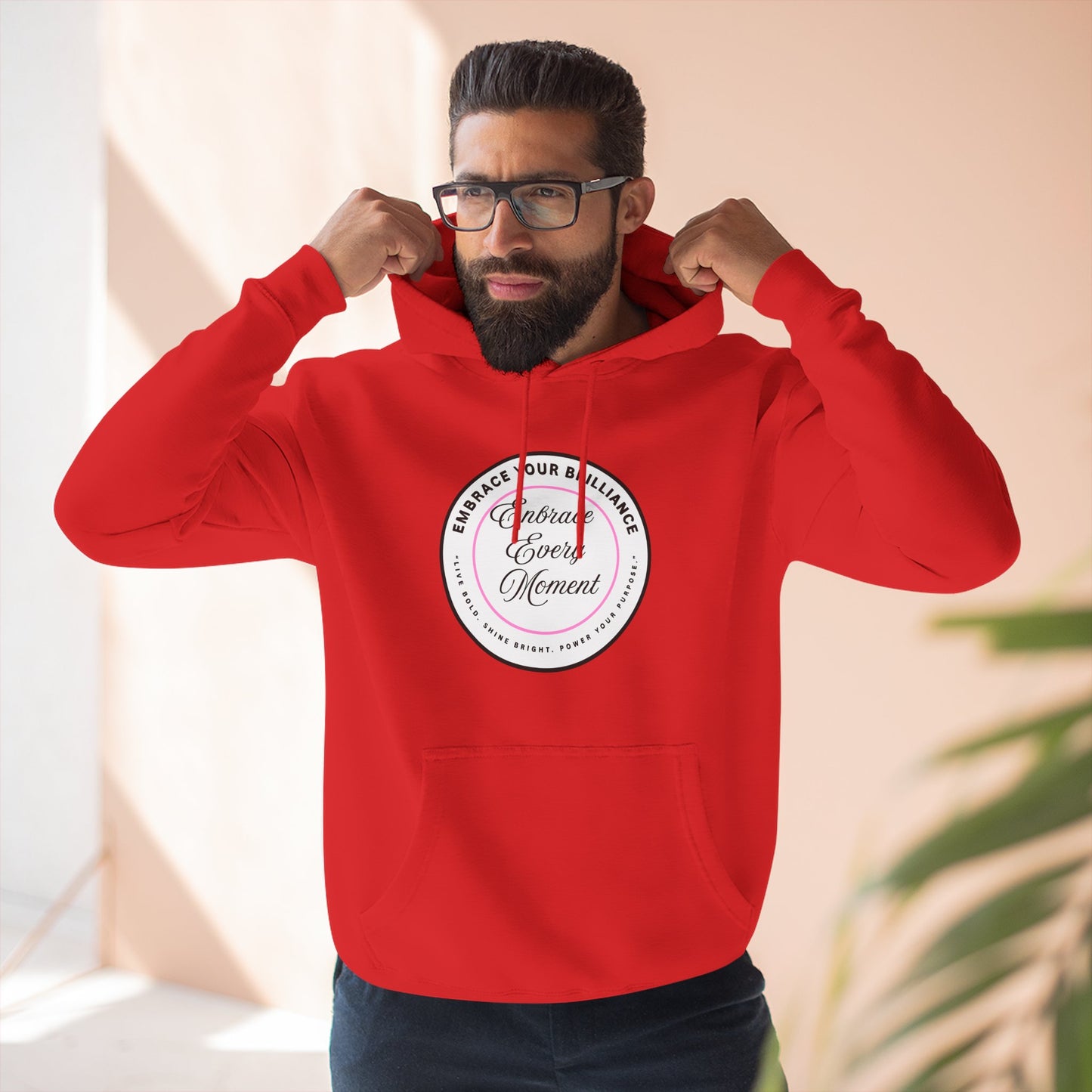 Cozy Gear for Cool Guys - Inspirational Embrace Your Brilliance Hoodie