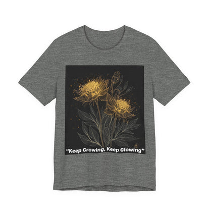 Keep Growing, Keep Glowing Floral Tee