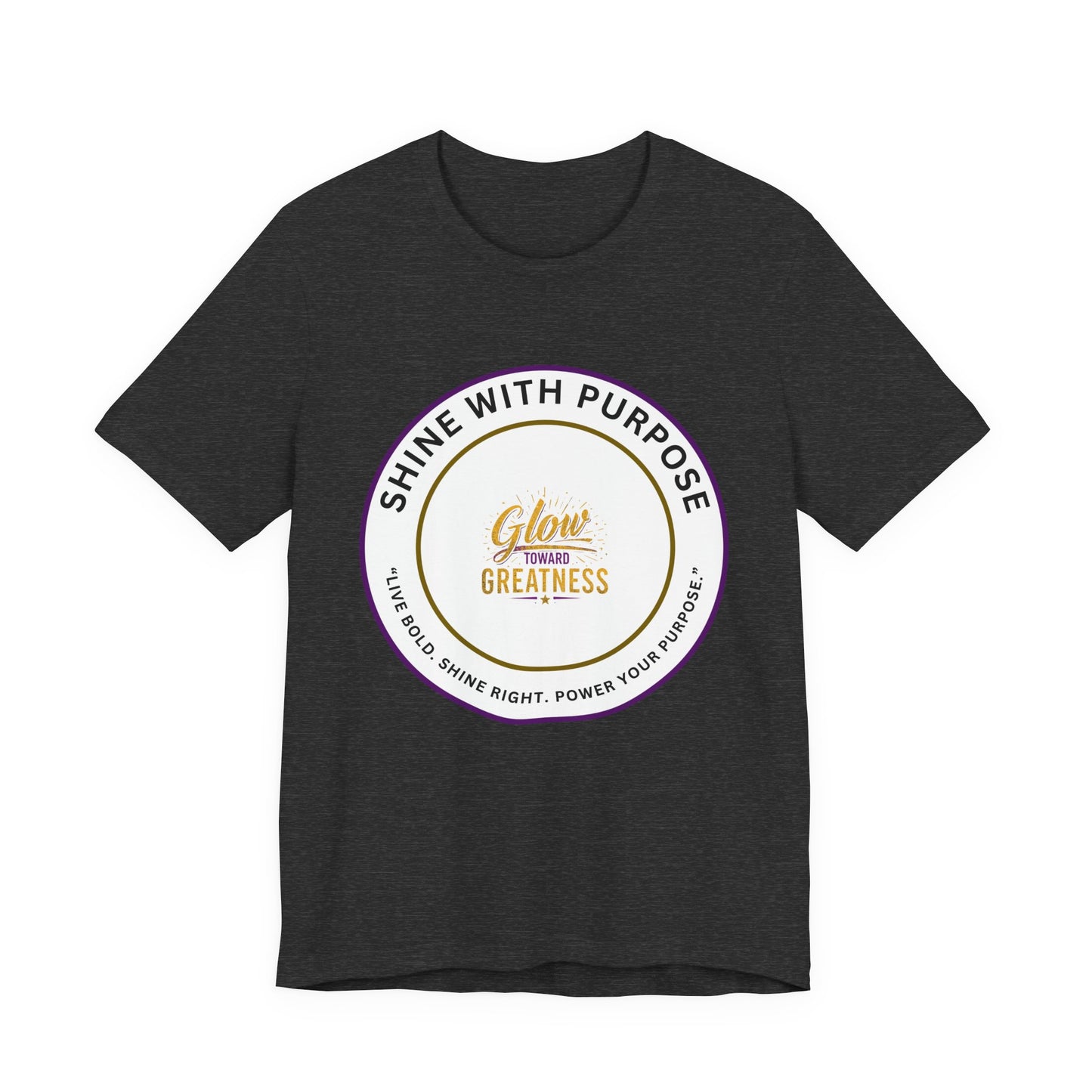Shine With Purpose "Glow Within Greatness" T-Shirt