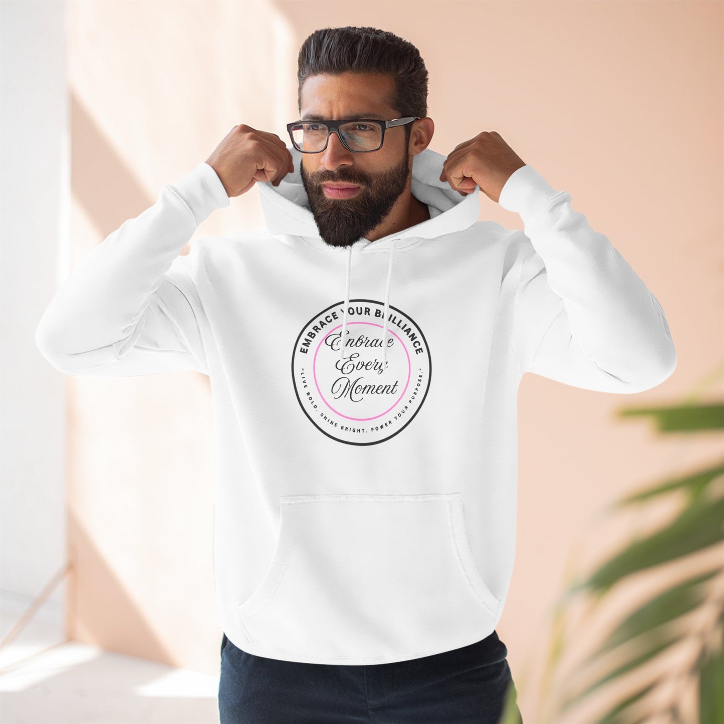 Cozy Gear for Cool Guys - Inspirational Embrace Your Brilliance Hoodie