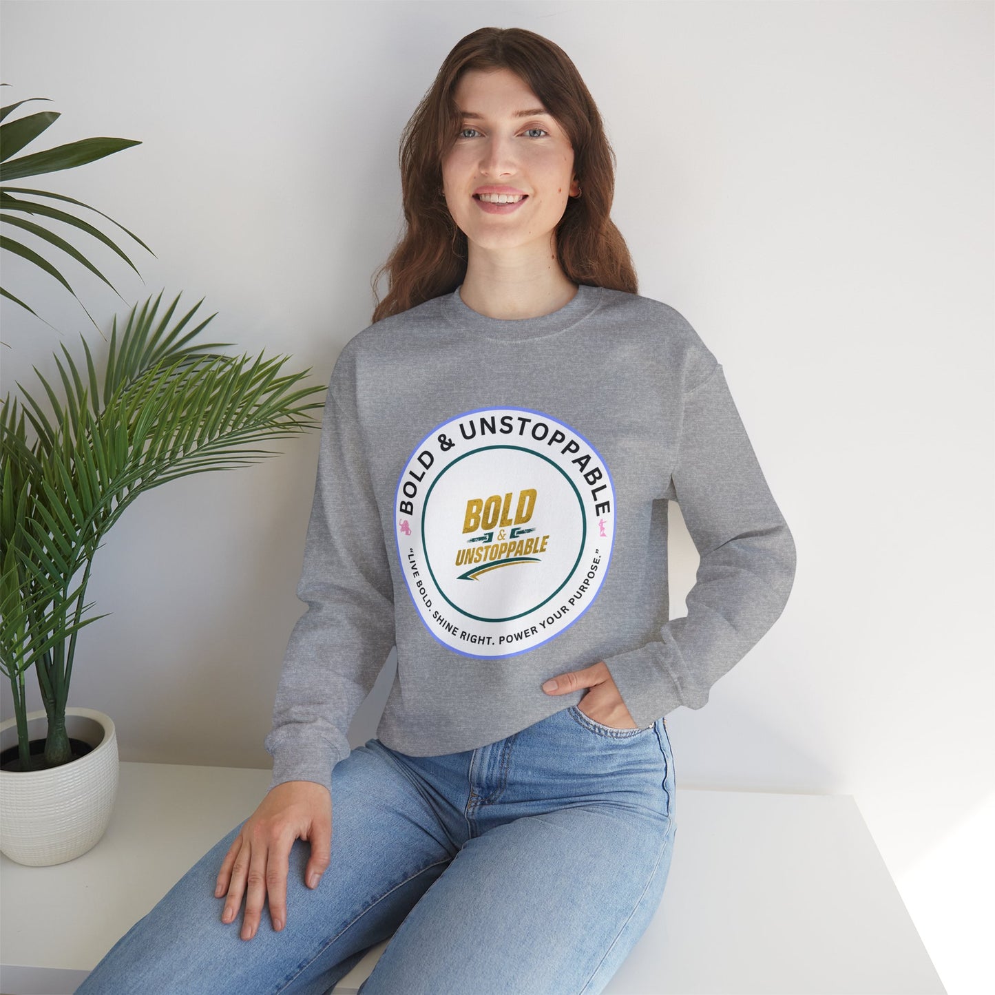 Bold & Unstoppable Crewneck Sweatshirt — Inspirational Graphic Pullover