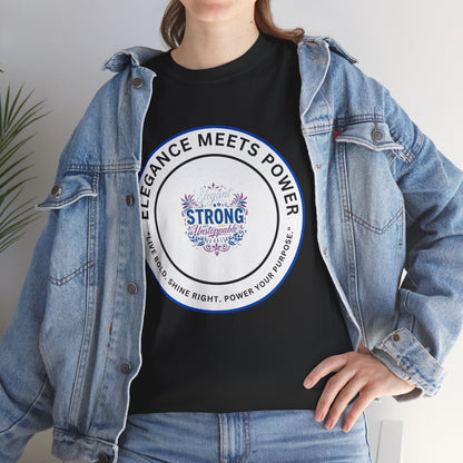 Strong & Elegant Tee — "Elegance Meets Power" Graphic T-Shirt