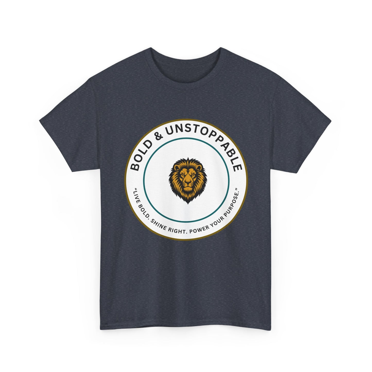 Bold & Unstoppable Lion T-Shirt — Inspirational Motivational Tee