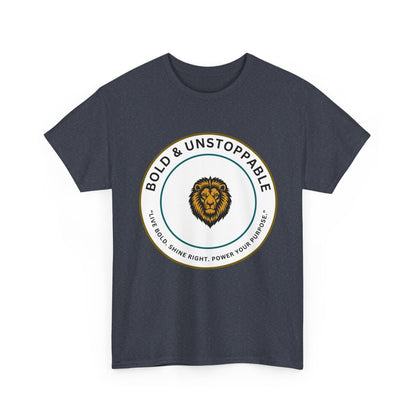 Bold & Unstoppable Lion T-Shirt — Inspirational Motivational Tee