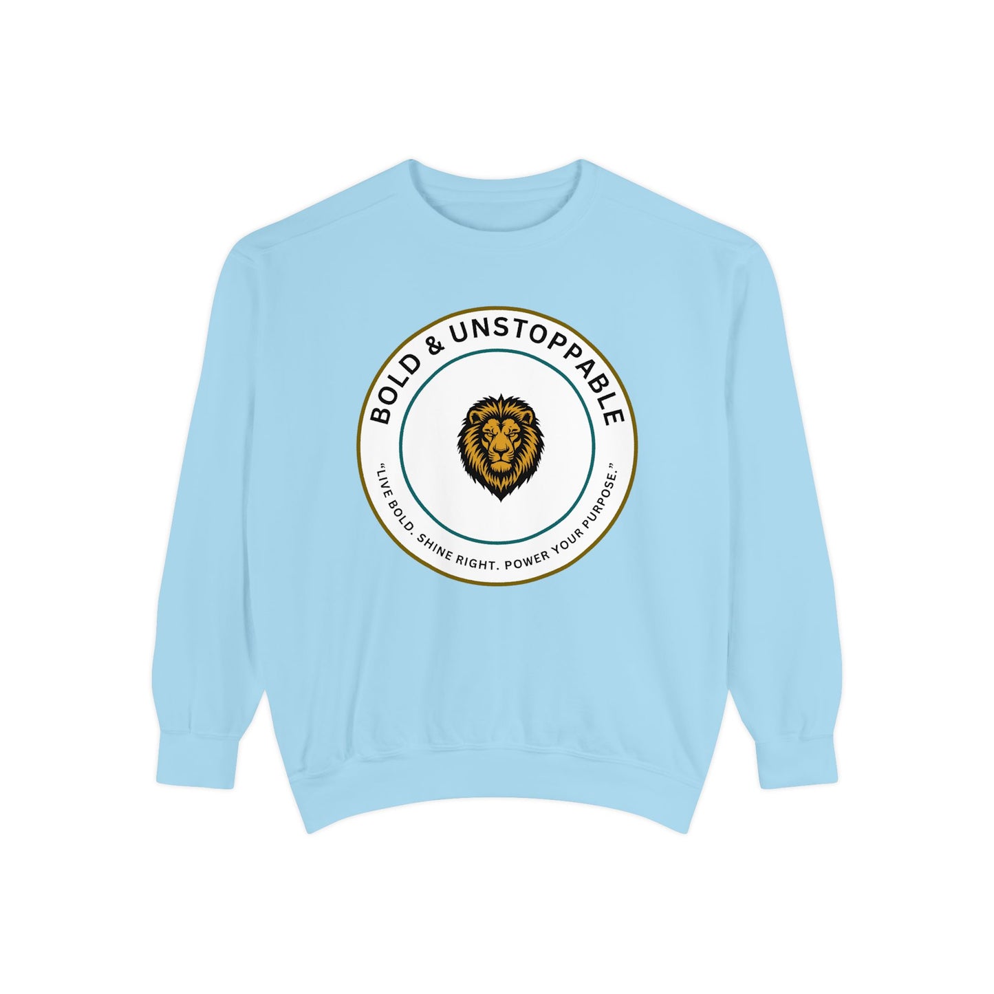 Bold & Unstoppable Lion Sweatshirt — Inspirational Graphic Crewneck