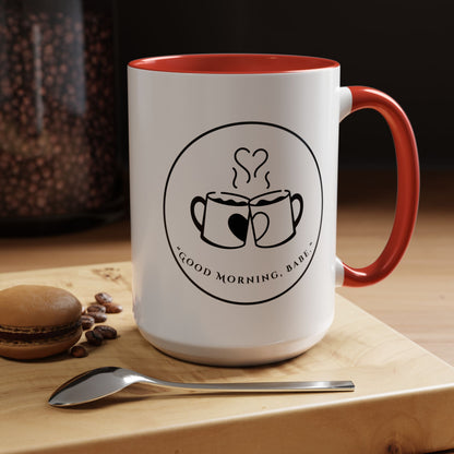 Coffee Mug — "Good Morning, Babe" Accent Ceramic Mug (11/15oz)