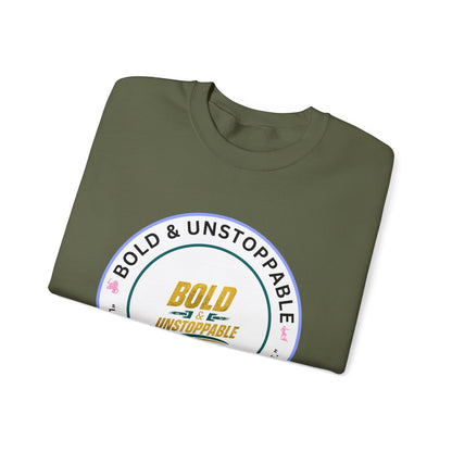Bold & Unstoppable Crewneck Sweatshirt — Inspirational Graphic Pullover