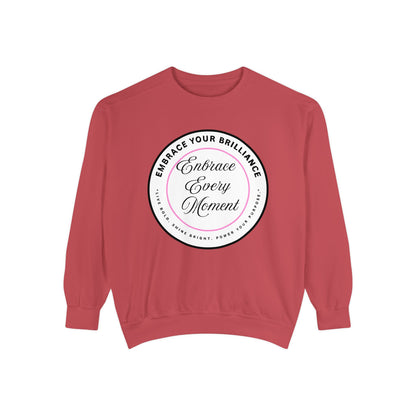 Embrace Every Moment Sweatshirt — Inspirational Cozy Crewneck