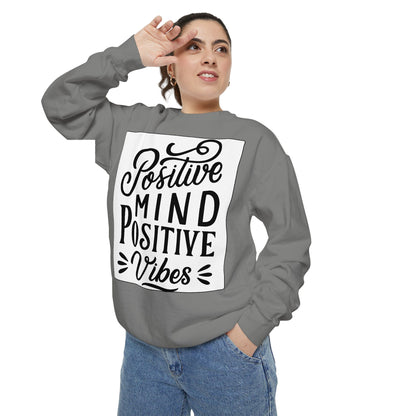 Positive Mind Positive Vibes Sweatshirt
