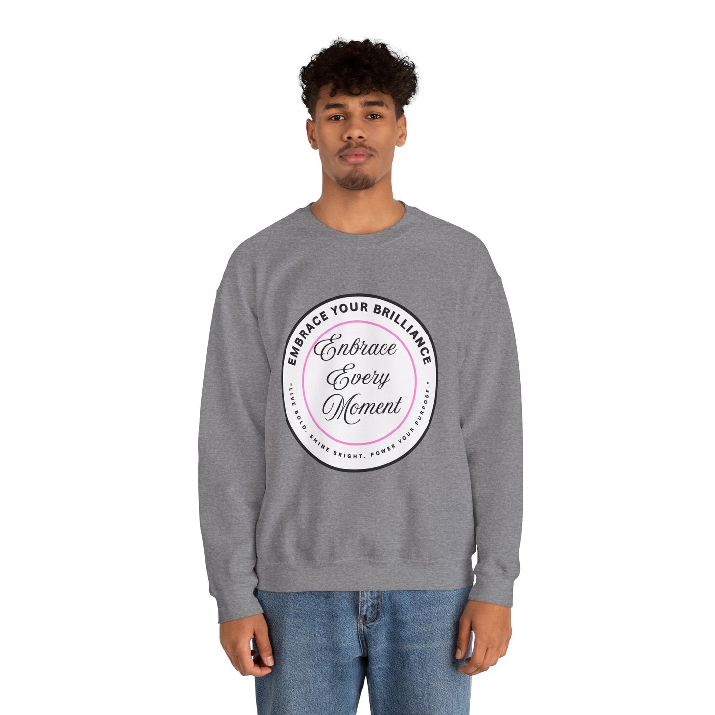 Crewneck Sweatshirt — "Embrace Every Moment" Inspirational Circle Design for Men's