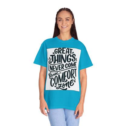Motivational Tee - "Great Things Never Come From Comfort Zone" Graphic T-Shirt