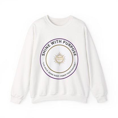 Shine With Purpose Crewneck Sweatshirt — Inspirational Graphic Pullover