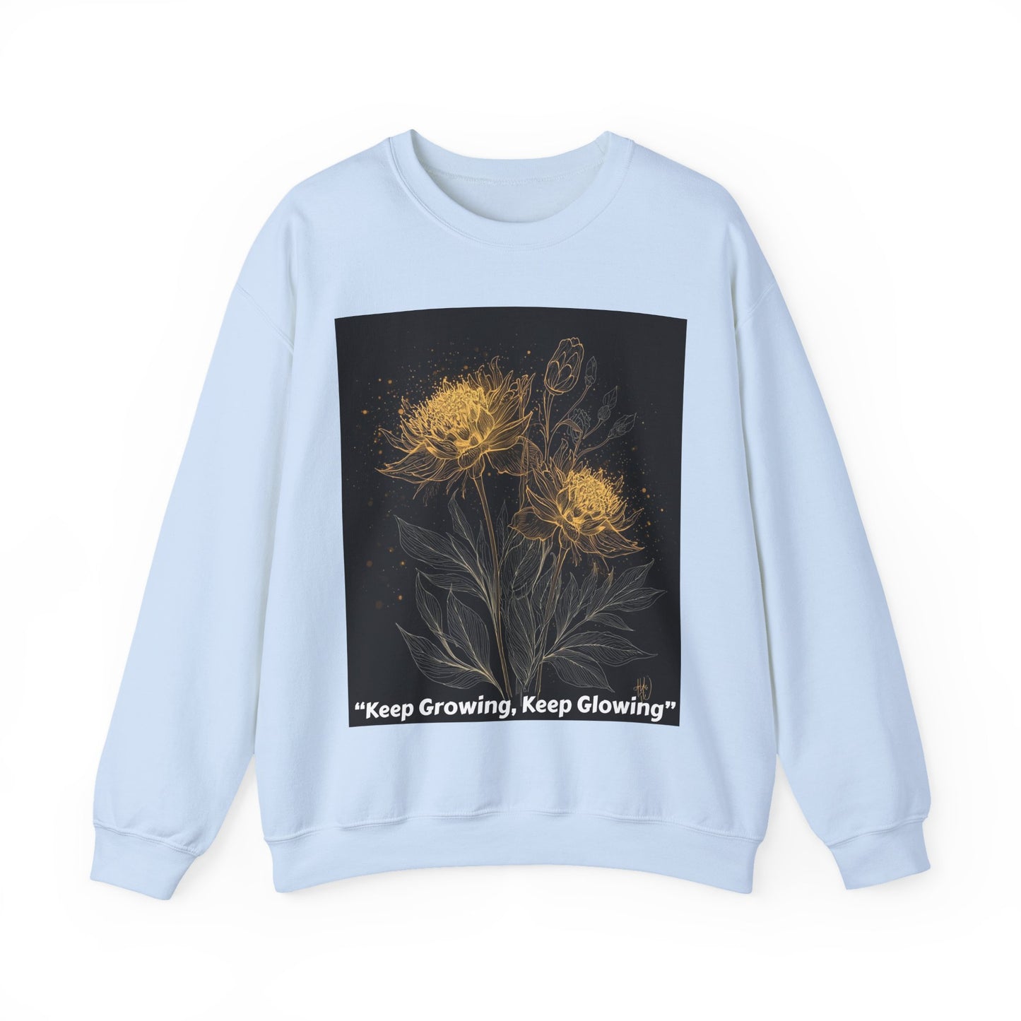 Keep Growing, Keep Glowing Floral Crewneck Sweatshirt