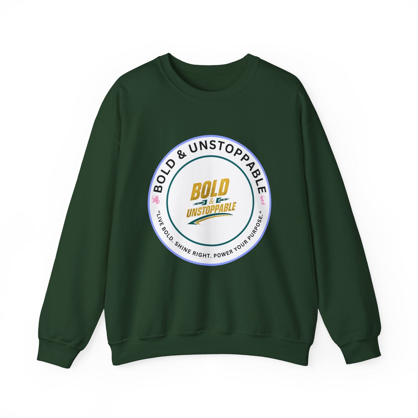 Bold & Unstoppable Crewneck Sweatshirt — Inspirational Graphic Pullover