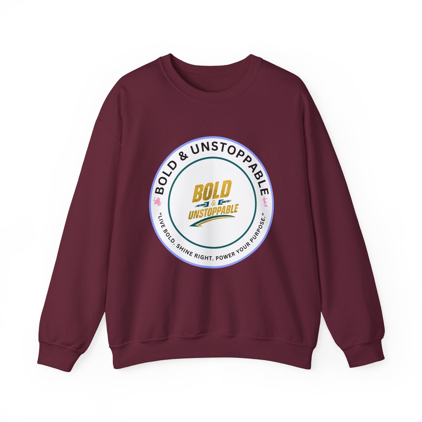 Bold & Unstoppable Crewneck Sweatshirt — Inspirational Graphic Pullover