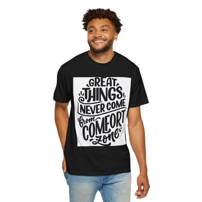 Motivational Tee - "Great Things Never Come From Comfort Zone" Graphic T-Shirt