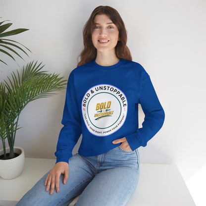 Bold & Unstoppable Crewneck Sweatshirt — Inspirational Graphic Pullover