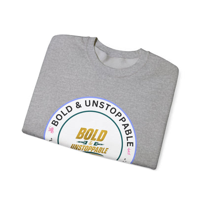 Bold & Unstoppable Crewneck Sweatshirt — Inspirational Graphic Pullover