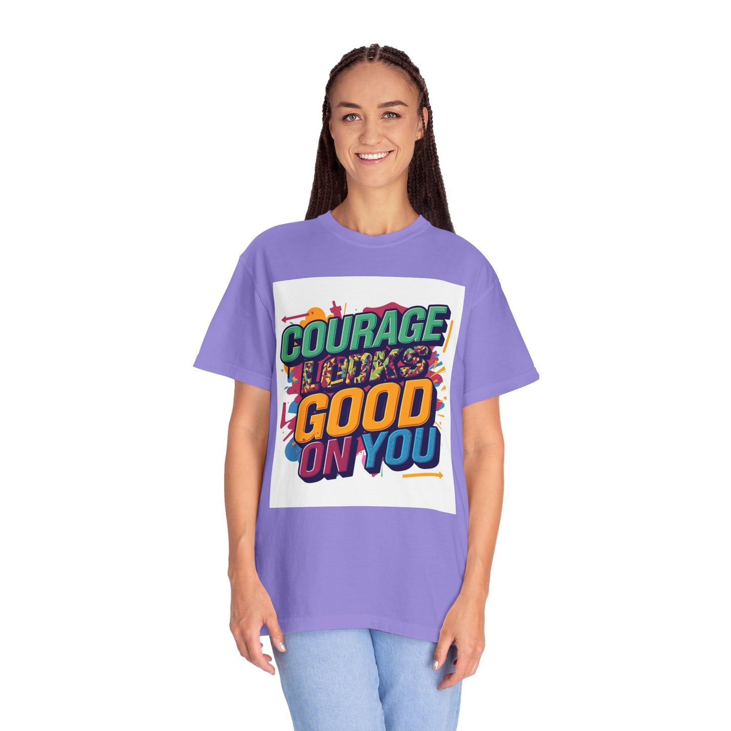 Courage Looks Good On You T-Shirt
