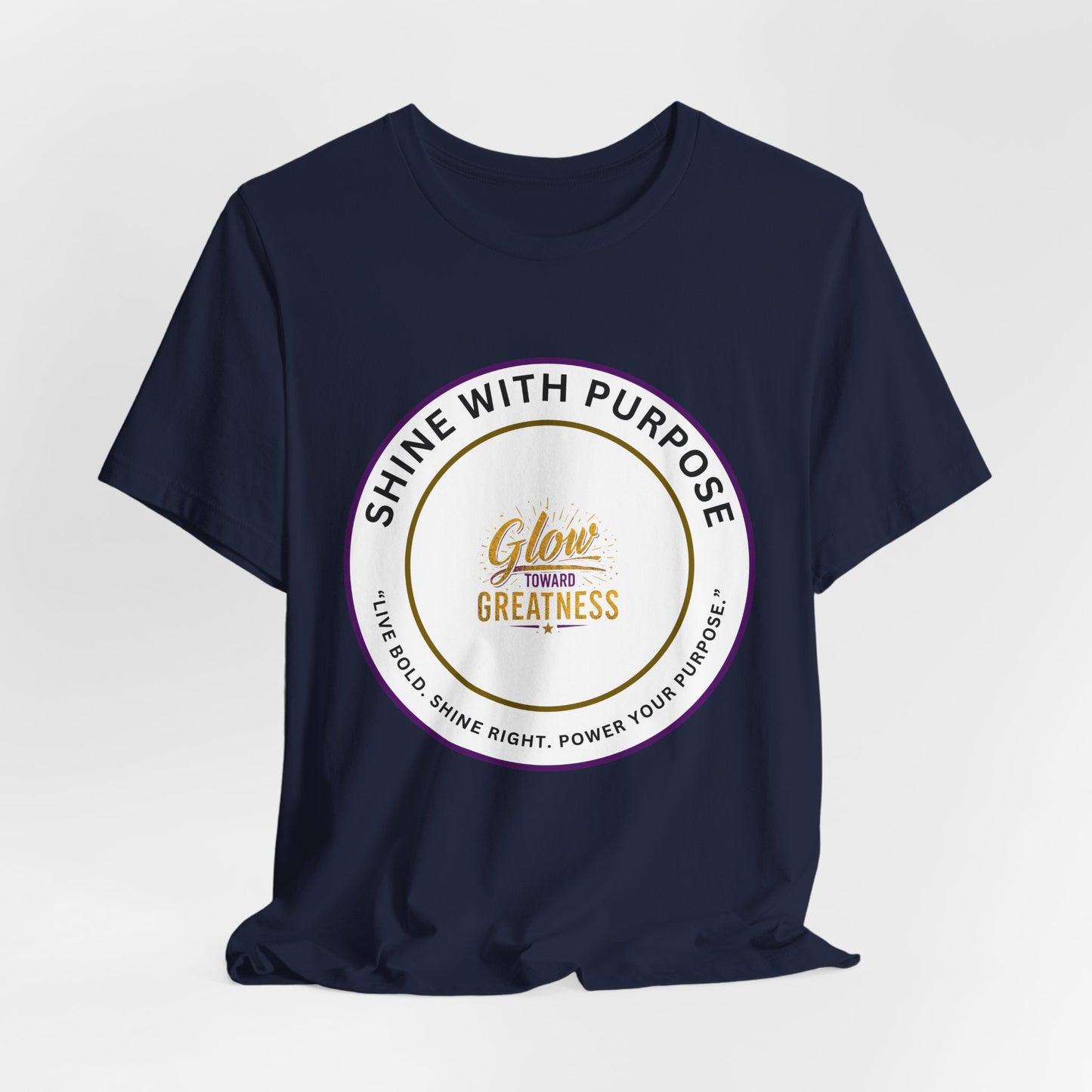 Shine With Purpose "Glow Within Greatness" T-Shirt
