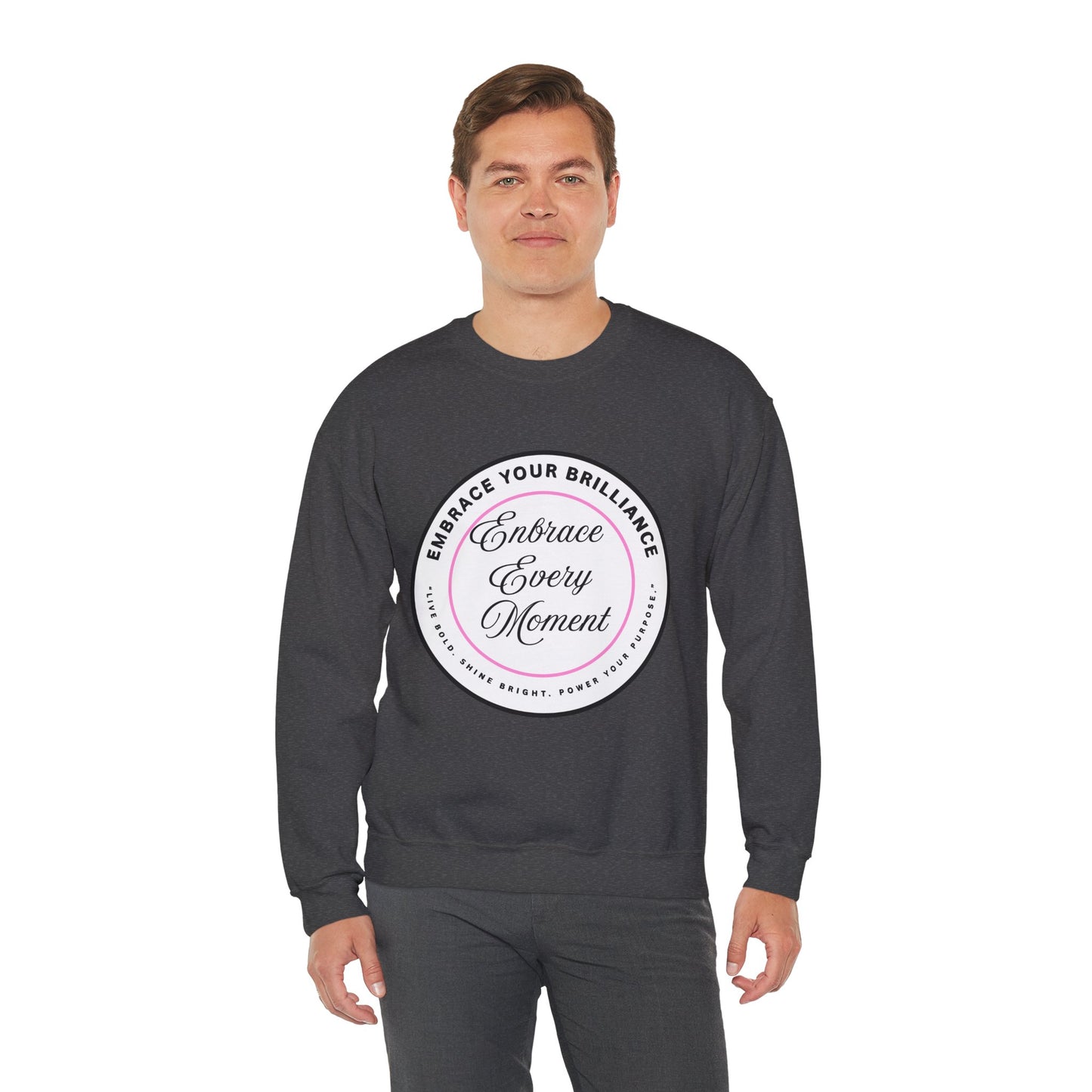 Crewneck Sweatshirt — "Embrace Every Moment" Inspirational Circle Design for Men's