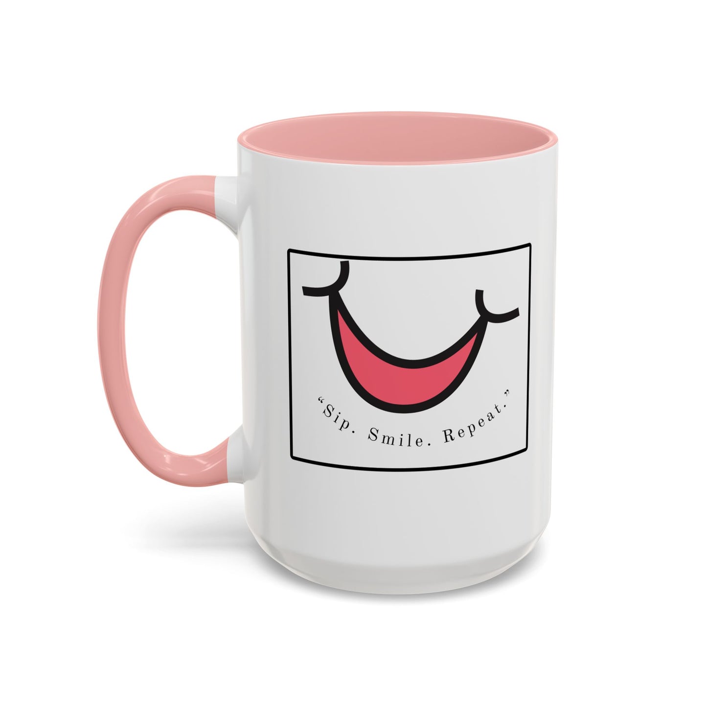 Smile Coffee Mug – "Sip. Smile. Repeat." Accent Ceramic Mug (11/15 oz)