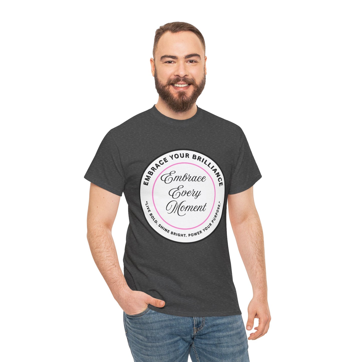 Embrace Your Brilliance Men's Tee — "Embrace Every Moment" Inspirational Graphic Shirt