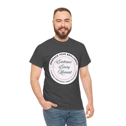 Embrace Your Brilliance Men's Tee — "Embrace Every Moment" Inspirational Graphic Shirt