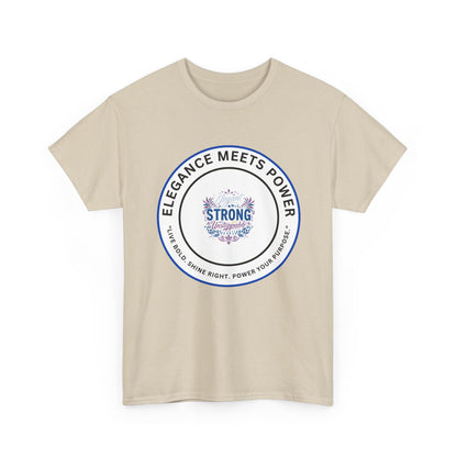 Strong & Elegant Tee — "Elegance Meets Power" Graphic T-Shirt