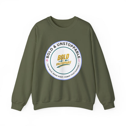 Bold & Unstoppable Crewneck Sweatshirt — Inspirational Graphic Pullover