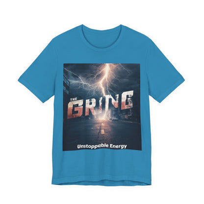 The Grind T-Shirt — 'Unstoppable Energy' Motivational Graphic Tee