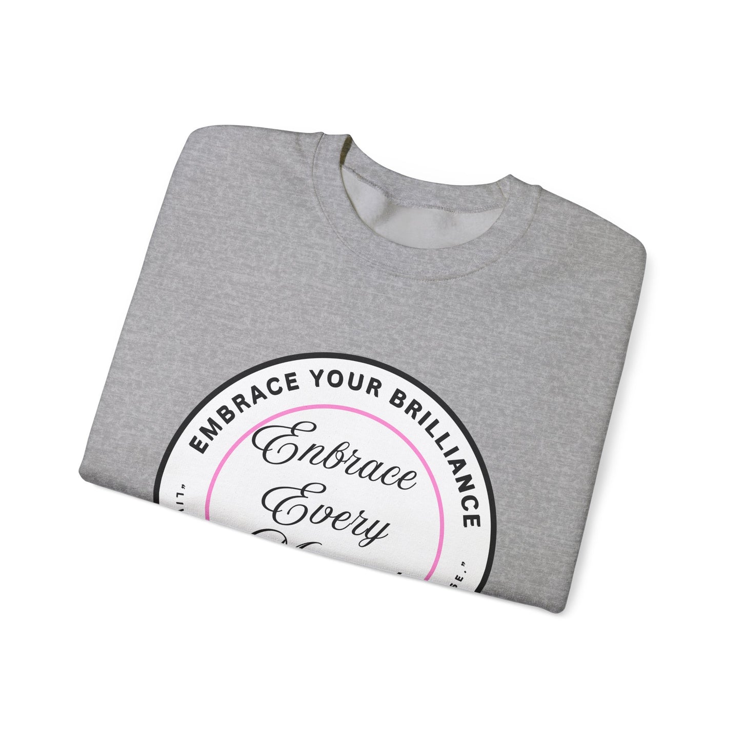 Crewneck Sweatshirt — "Embrace Every Moment" Inspirational Circle Design for Men's