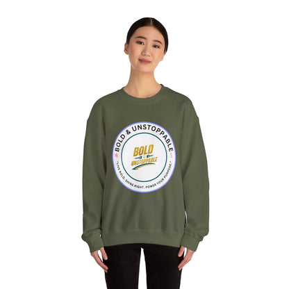 Bold & Unstoppable Crewneck Sweatshirt — Inspirational Graphic Pullover