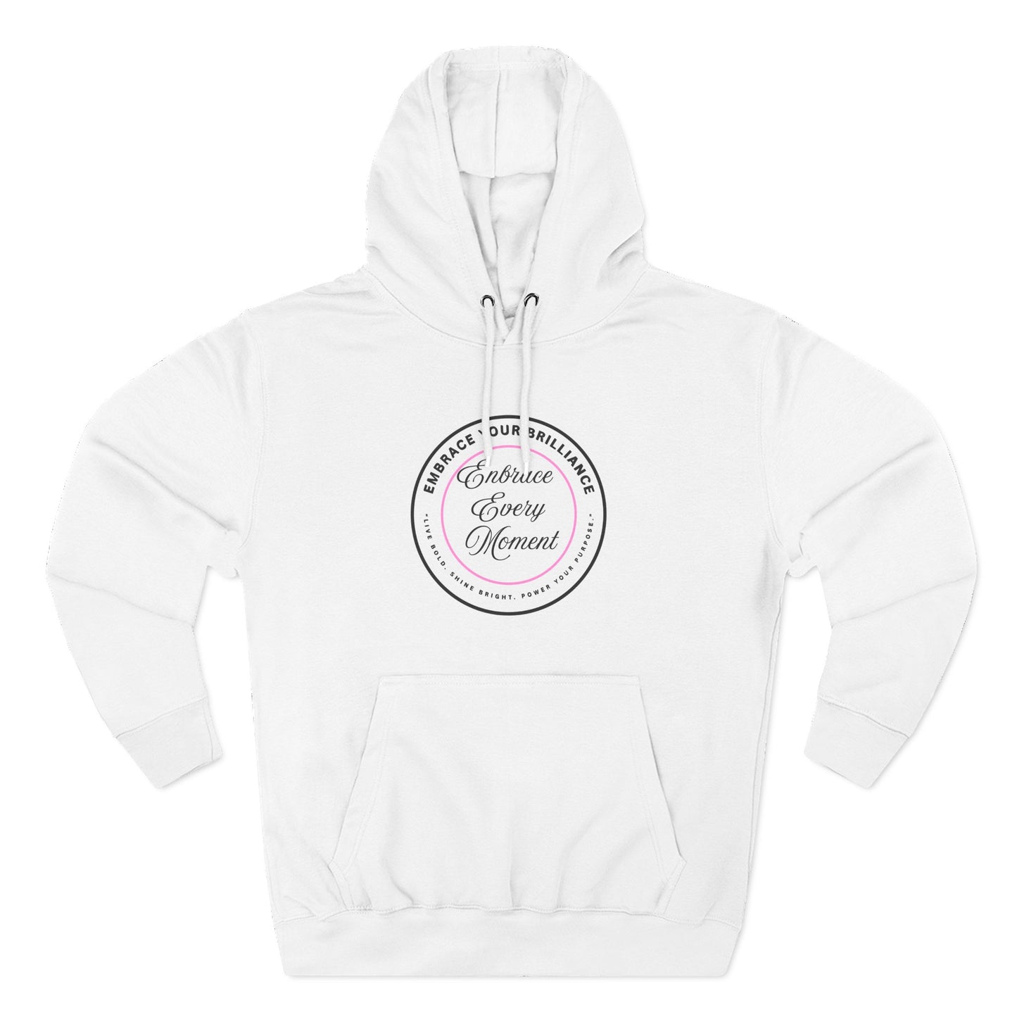 Cozy Gear for Cool Guys - Inspirational Embrace Your Brilliance Hoodie