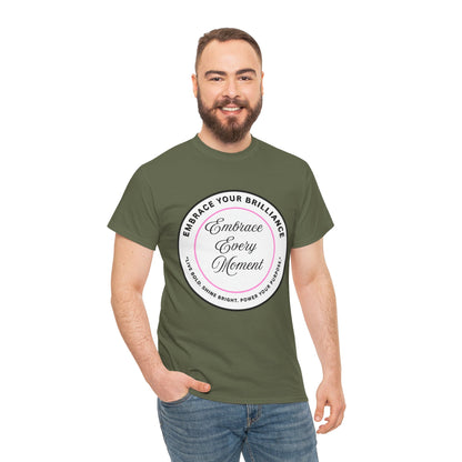 Embrace Your Brilliance Men's Tee — "Embrace Every Moment" Inspirational Graphic Shirt