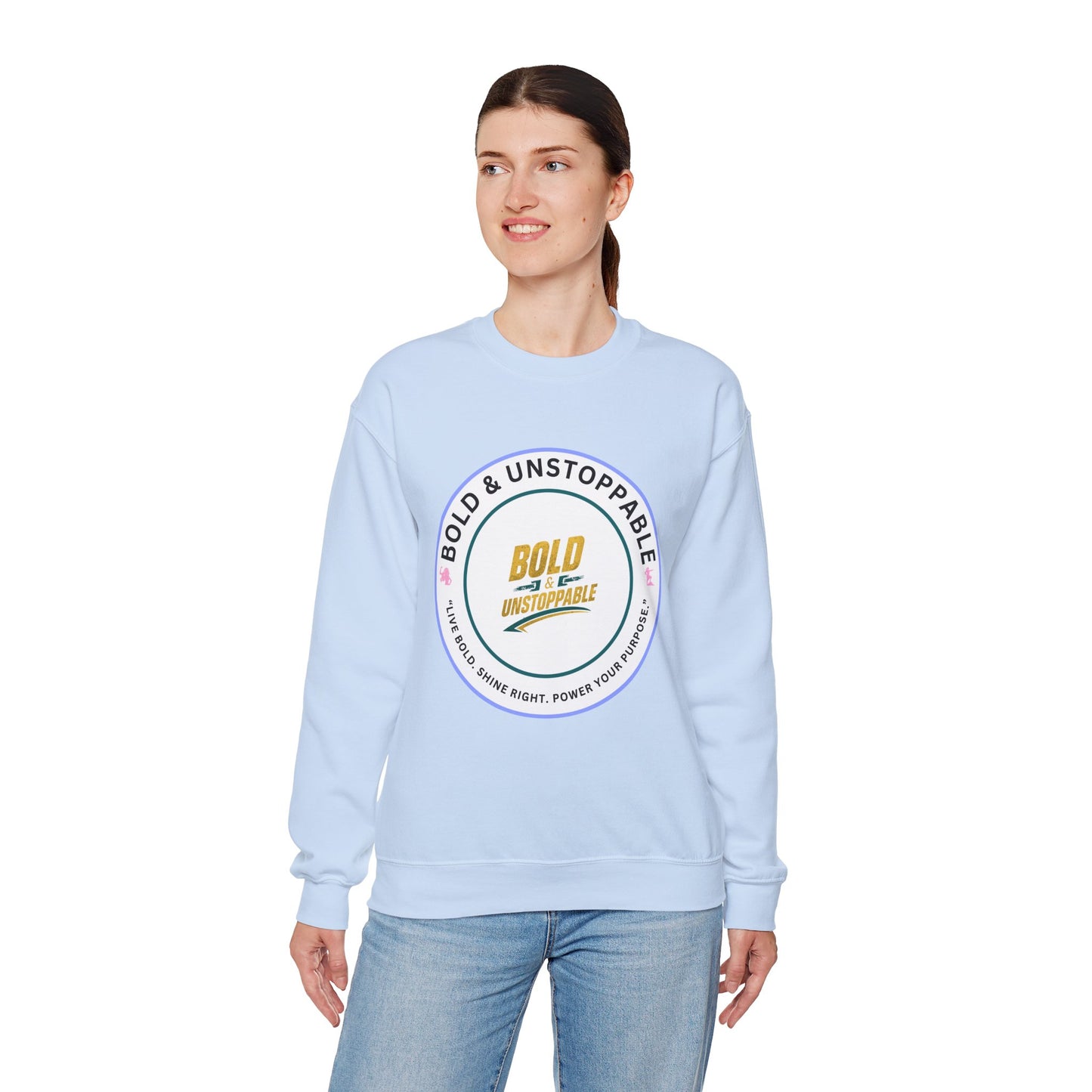 Bold & Unstoppable Crewneck Sweatshirt — Inspirational Graphic Pullover