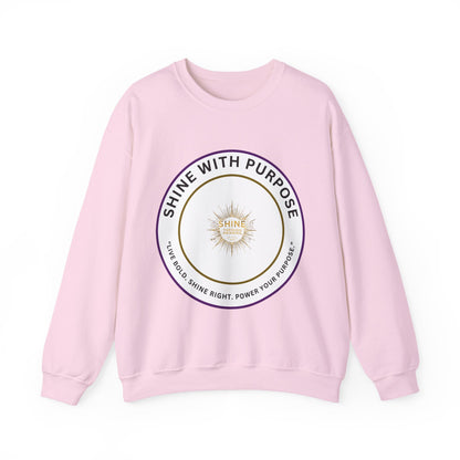 Shine With Purpose Crewneck Sweatshirt — Inspirational Graphic Pullover