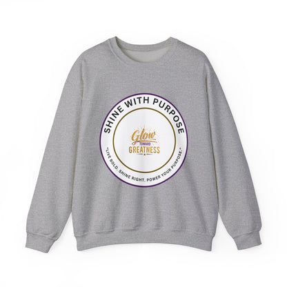 Shine With Purpose Crewneck Sweatshirt — "Glow Into Greatness" Inspirational Pullover