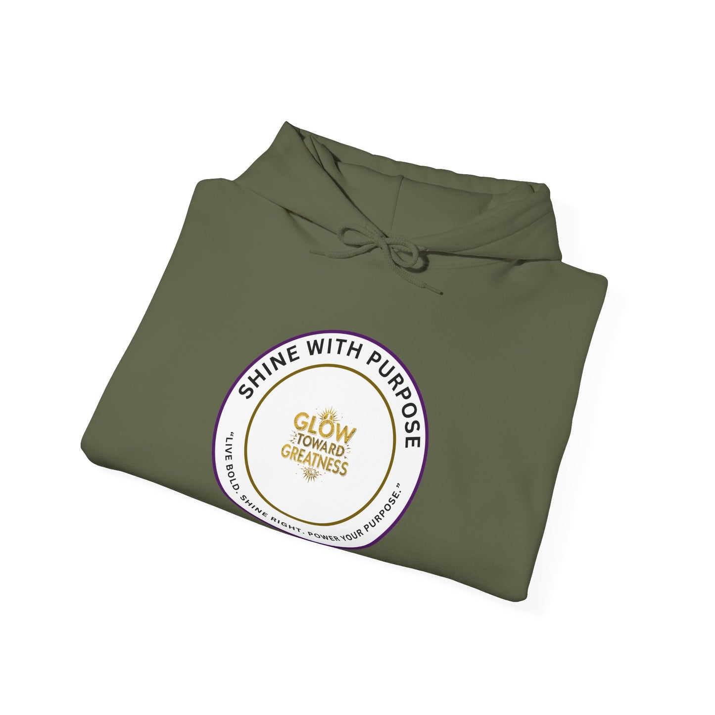 Shine With Purpose Hoodie – "Glow Towards Greatness" Inspirational Pullover