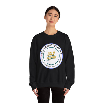 Bold & Unstoppable Crewneck Sweatshirt — Inspirational Graphic Pullover