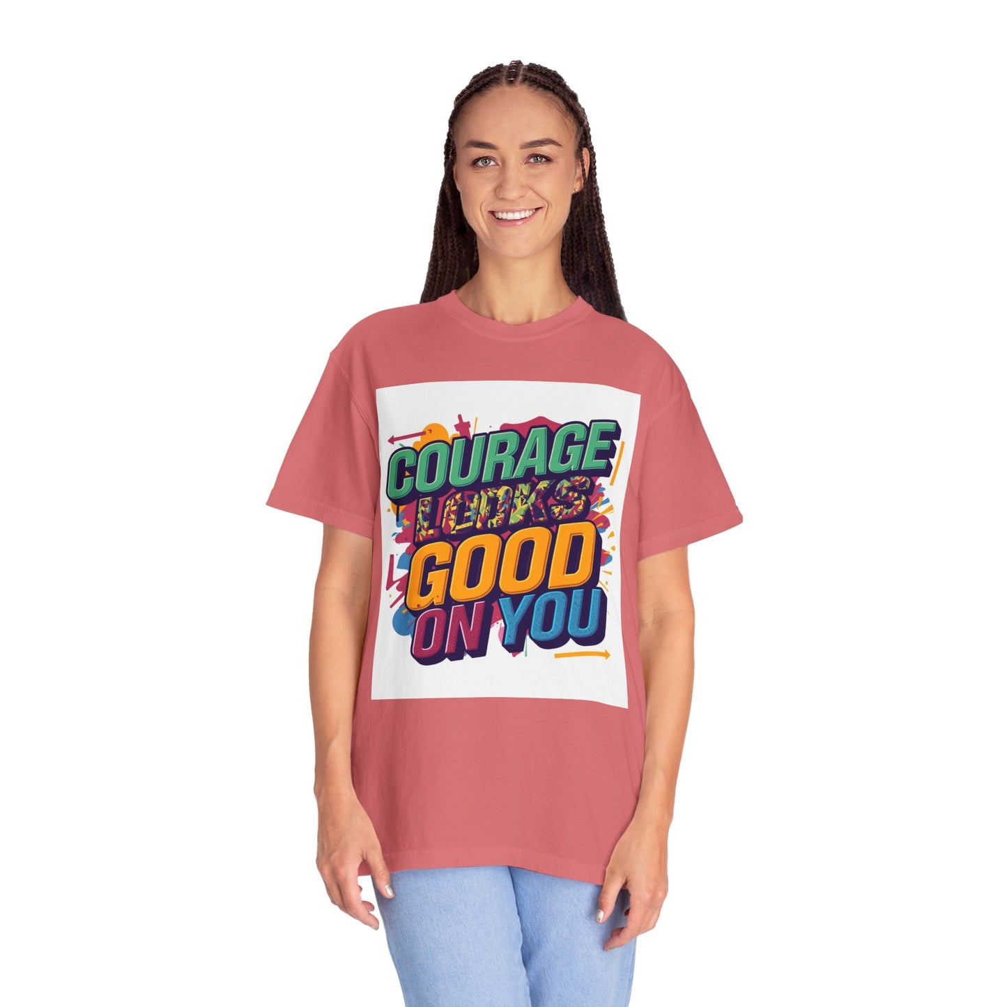 Courage Looks Good On You T-Shirt