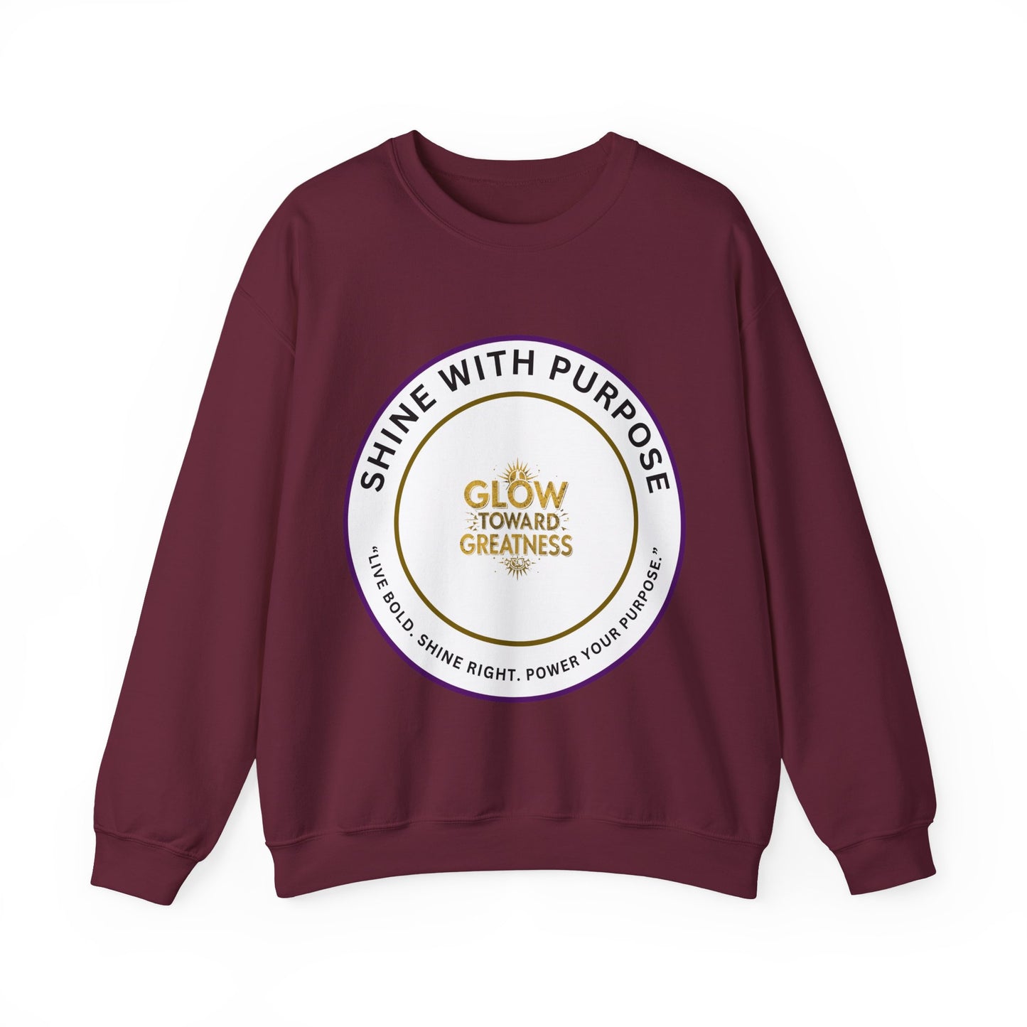Shine With Purpose Crewneck Sweatshirt — "Glow Toward Greatness" Inspirational Pullover