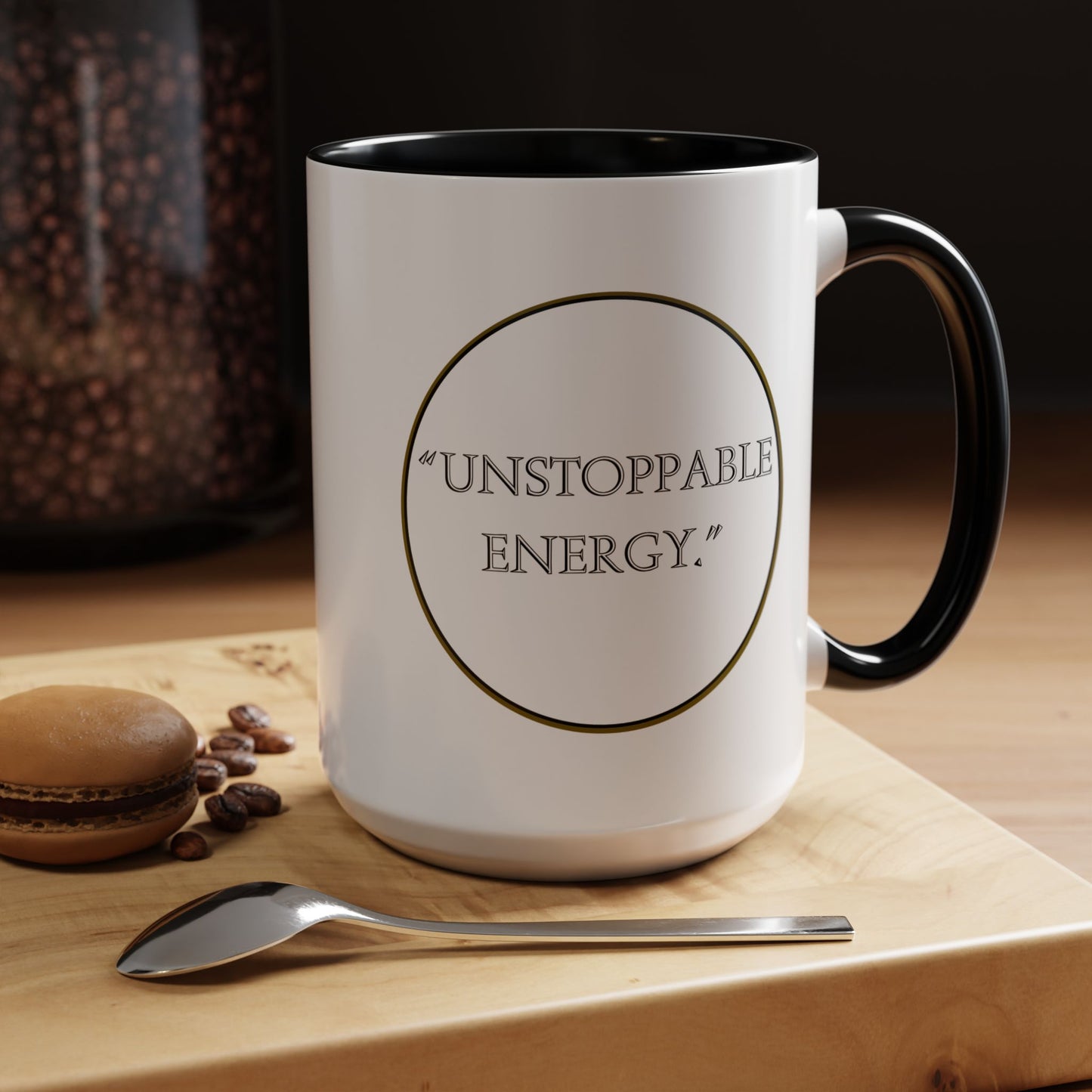 Unstoppable Energy Accent Coffee Mug — Motivational Ceramic Mug (11/15 oz)