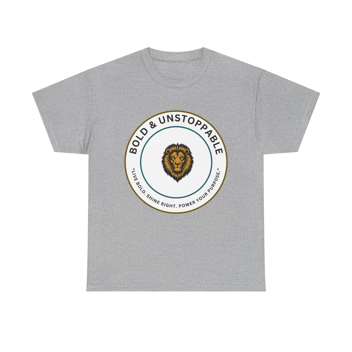 Bold & Unstoppable Lion T-Shirt — Inspirational Motivational Tee