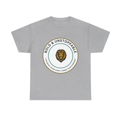 Bold & Unstoppable Lion T-Shirt — Inspirational Motivational Tee