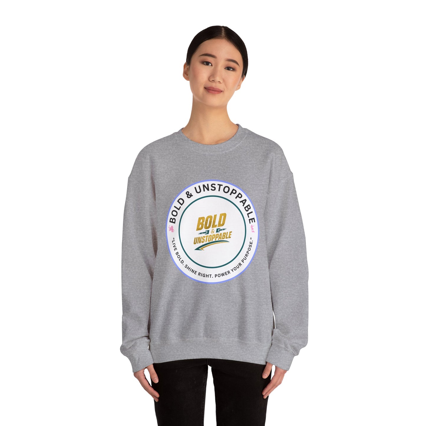 Bold & Unstoppable Crewneck Sweatshirt — Inspirational Graphic Pullover