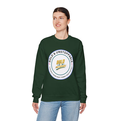 Bold & Unstoppable Crewneck Sweatshirt — Inspirational Graphic Pullover