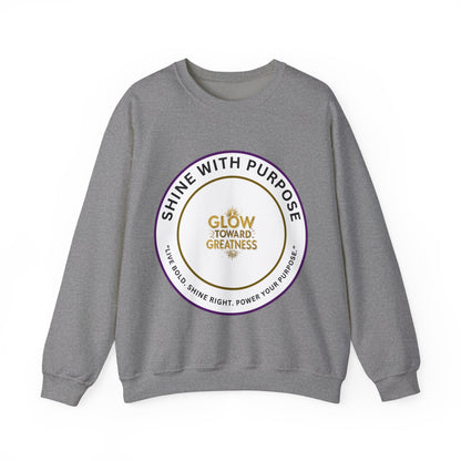 Shine With Purpose Crewneck Sweatshirt — "Glow Toward Greatness" Inspirational Pullover