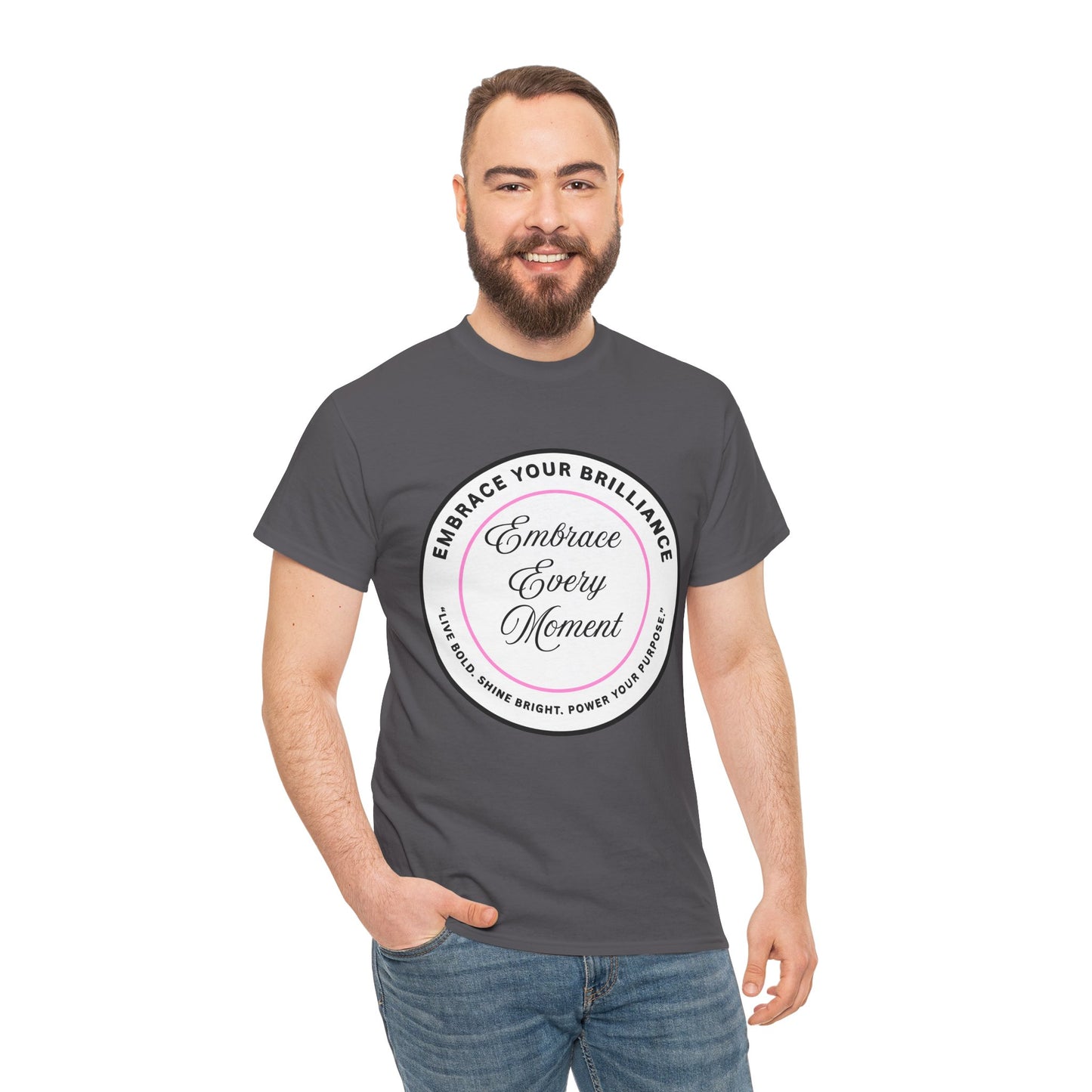 Embrace Your Brilliance Men's Tee — "Embrace Every Moment" Inspirational Graphic Shirt