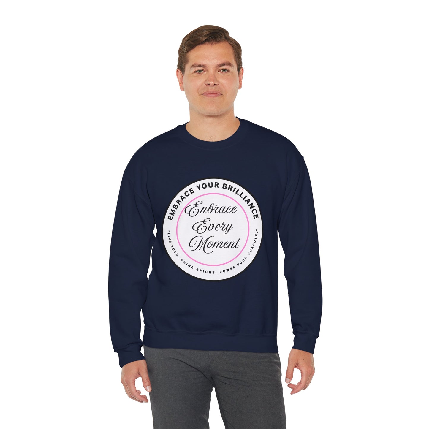 Crewneck Sweatshirt — "Embrace Every Moment" Inspirational Circle Design for Men's